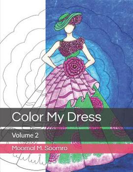 Paperback Color My Dress: Volume 2 Book