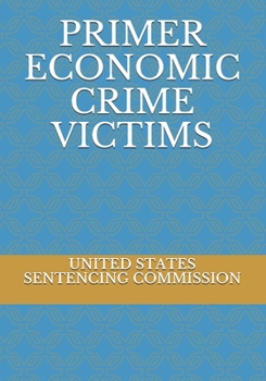 Paperback Primer Economic Crime Victims Book