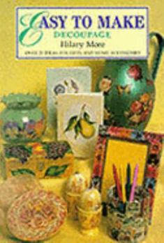 Hardcover Decoupage (Easy to Make Craft Series) Book