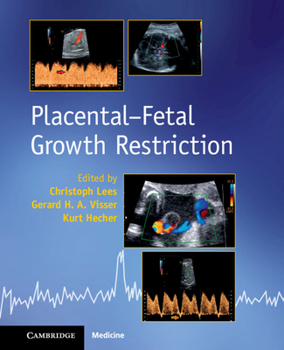 Placental-Fetal Growth Restriction