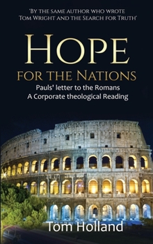 Hardcover Hope for the Nations: Paul's Letter to the Romans Book