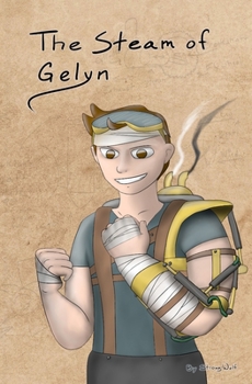 Paperback The Steam of Gelyn Book