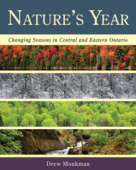 Paperback Nature's Year: Changing Seasons in Central and Eastern Ontario Book