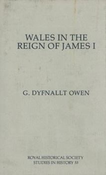 Hardcover Wales in the Reign of James I Book