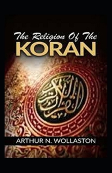 Religion of the Koran: Illustrated Edition
