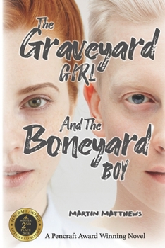 Paperback The Graveyard Girl And The Boneyard Boy Book