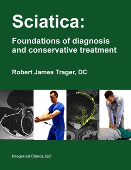Paperback Sciatica: Foundations of diagnosis and conservative treatment Book