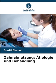 Paperback Zahnabnutzung: Ätiologie und Behandlung [German] Book