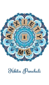 Hardcover Anxiety & Me Book