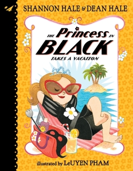 The Princess in Black Takes a Vacation - Book #4 of the Princess in Black