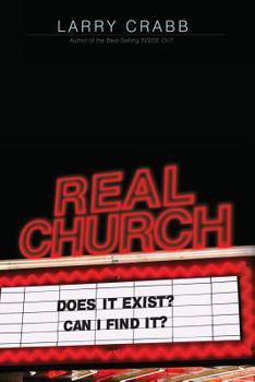 Paperback The Real Church: Does It Exist? Can I Find It? Book