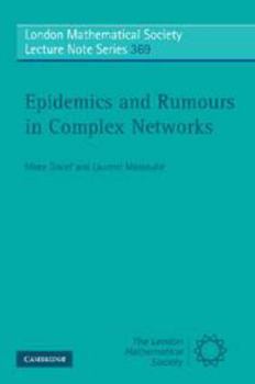Electronics Epidemics and Rumours in Complex Networks Book