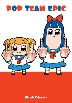 Pop Team Epic - Book #1 of the Pop Team Epic