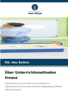Über Unterrichtsmethoden hinaus (German Edition)