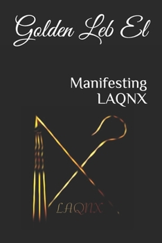 Paperback Manifesting LAQNX Book