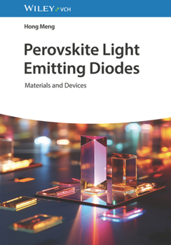 Hardcover Perovskite Light Emitting Diodes: Materials and Devices Book