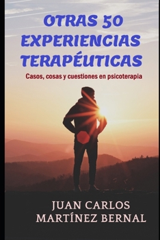 Paperback Otras 50 Experiencias Terap?uticas: Casos, cosas y cuestiones en psicoterapia [Spanish] Book