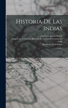 Hardcover Historia de las Indias: 5 [Spanish] Book