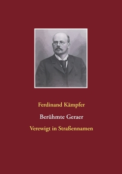 Paperback Berühmte Geraer: Verewigt in Straßennamen [German] Book
