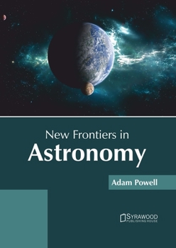 Hardcover New Frontiers in Astronomy Book