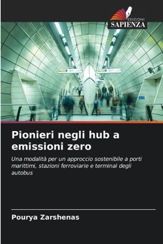 Pionieri negli hub a emissioni zero