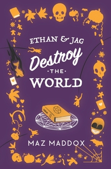 Paperback Ethan & Jag Destroy the World Book