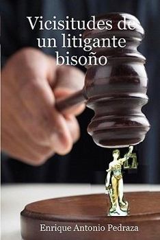 Paperback Vicisitudes de Un Litigante Bisoo [Spanish] Book