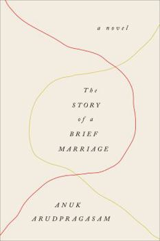 Hardcover The Story of a Brief Marriage Book