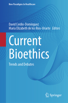 Hardcover Current Bioethics: Trends and Debates Book