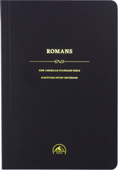 Paperback NASB Scripture Study Notebook: Romans Book