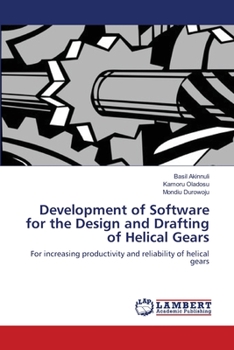 Paperback Development of Software for the Design and Drafting of Helical Gears Book