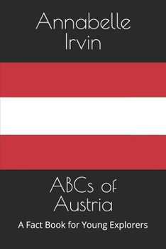 Paperback ABCs of Austria: A Fact Book for Young Explorers Book