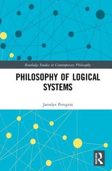 Hardcover Philosophy of Logical Systems Book