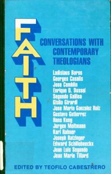 Paperback Faith, conversations with contemporary theologians Book