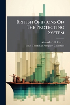 Paperback British Opinions on the Protecting System... Book