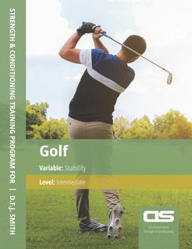 Paperback DS Performance - Strength & Conditioning Training Program for Golf, Stability, Intermediate Book