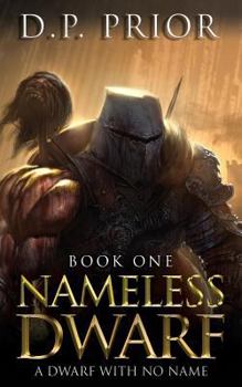 Paperback Nameless Dwarf Book 1: A Dwarf with No Name Book