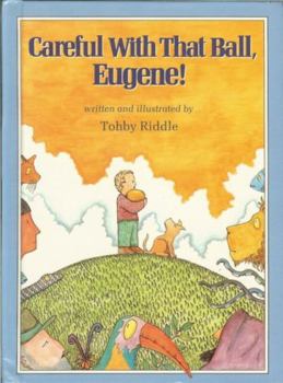 Hardcover Careful with That Ball, Eugene! Book