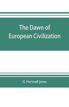 The Dawn of European Civilization