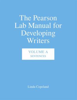 Paperback The Pearson Lab Manual for Developing Writers: Volume A: Sentences Book