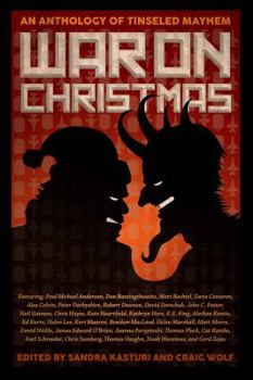 Paperback War on Christmas: An Anthology of Tinseled Mayhem Book