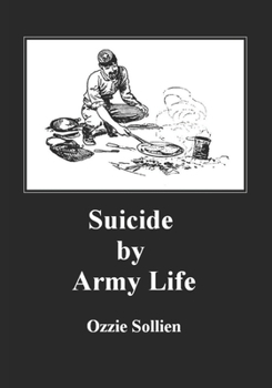 Paperback Suicide by Army Life. Book