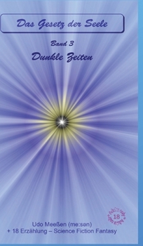 Hardcover Dunkle Zeiten: Das Gesetz der Seele - Original - Band 3 [German] Book