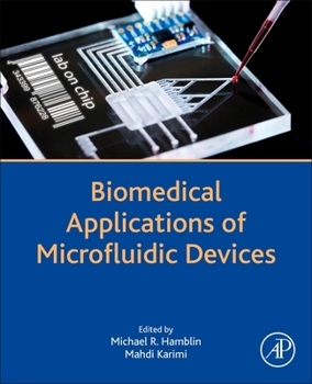 Paperback Biomedical Applications of Microfluidic Devices Book