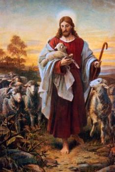 Paperback Jesus Christ the Good Shepherd: Blank 150 Page Lined Journal for Your Thoughts, Ideas, and Inspiration Book