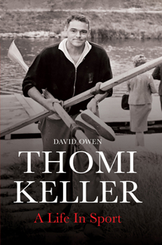 Hardcover Thomi Keller: A Life In Sport Book
