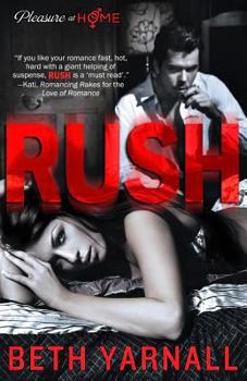 Rush (Part 1) (Love Stories, #1; My Bodyguard, #1; Pleasure at Home, #1) - Book #1 of the Dangerous Lines