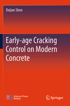 Paperback Early-Age Cracking Control on Modern Concrete Book