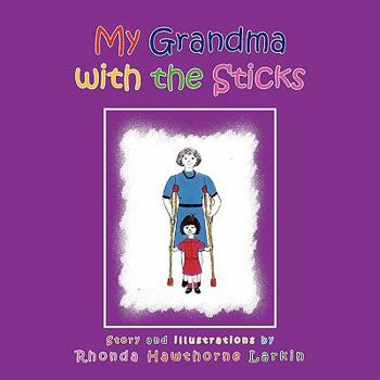Paperback My Grandma with the Sticks Book
