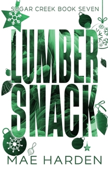 Paperback Lumber Snack: 12 Days of Kissmas Book